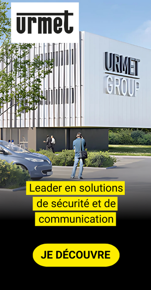 Urmet leader en solutions de sécurité et de communication